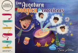 UNA AVENTURA MÁGICA DE EMOCIONES