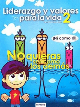 VALORES Y HABILIDADES SOCIOEMOCIONALES PARA LA VIDA 2 PRIMARIA