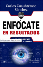 ENFÓCATE EN RESULTADOS