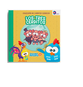 CUENTOS CLASICOS GALLINA PINTADITA: LOS TRES CERDITOS
