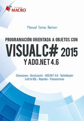 PROGRAMACIÓN ORIENTADA A OBJETOS CON VISUALC# 2015 Y ADO.NET 4.6