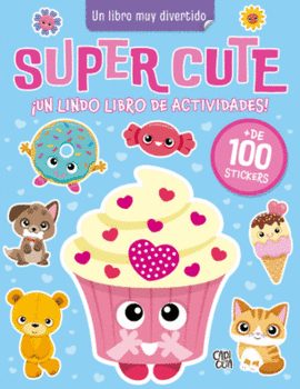 SUPER CUTE. ¡UN LINDO LIBRO DE ACTIVIDADES!