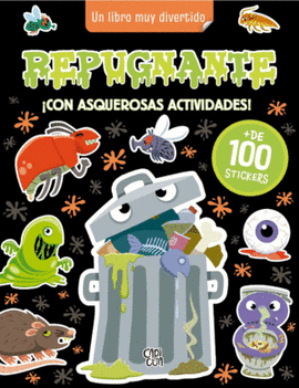 REPUGNANTE. ¡CON ASQUEROSAS ACTIVIDADES!