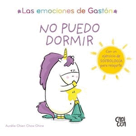 NO PUEDO DORMIR. LAS EMOCIONES DE GASTÓN