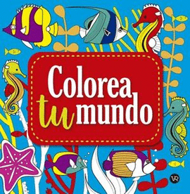 COLOREA TU MUNDO 2 NV