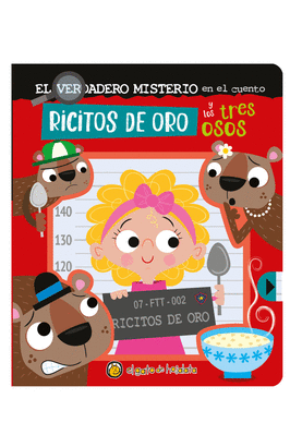 EL VERDADERO MISTERIO EN EL CUENTO : RICITOS DE ORO Y LOS TRES OSOS