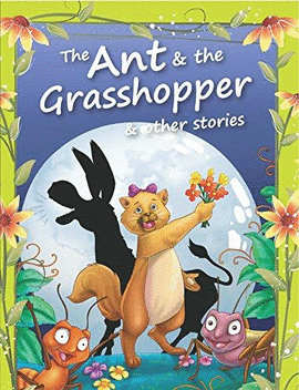 THE ANT AND THE GRASSHOPPER