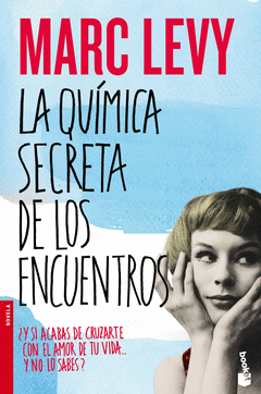LA QUIMICA SECRETA DE LOS ENCUENTROS