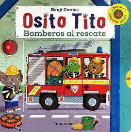 OSITO TITO BOMBERO AL RESCATE