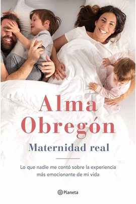 MATERNIDAD REAL: LO QUE NADIE ME CONTÓ SOBRE LA EXPERIENCIA MÁS EMOCIONANTE DE MI VIDA