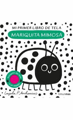 MI PRIMER LIBRO DE TELA. MARIQUITA MIMOSA