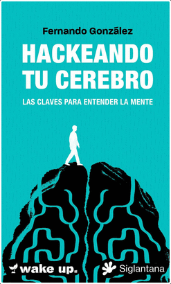 HACKEANDO TU CEREBRO