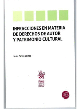 INFRACCIONES EN MATERIA DE DERECHOS DE AUTOR Y PATRIMONIO CULTURAL