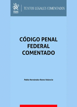 CÓDIGO PENAL FEDERAL COMENTADO