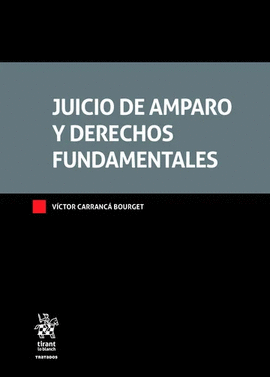 JUICIO DE AMPARO Y DERECHOS FUNDAMENTALES