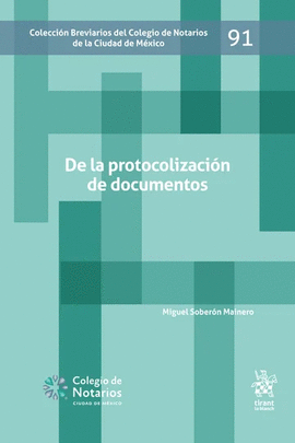 DE LA PROTOCOLIZACIÓN DE DOCUMENTOS