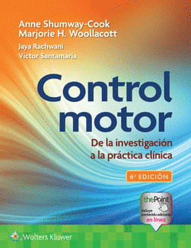 CONTROL MOTOR DE LA INVESTIGACIÓN A LA PRÁCTICA CLÍNICA