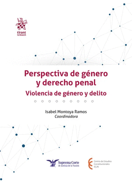 PERSPECTIVA DE GÉNERO Y DERECHO PENAL. VIOLENCIA DE GÉNERO Y DELITO