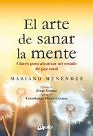 EL ARTE DE SANAR LA MENTE.
