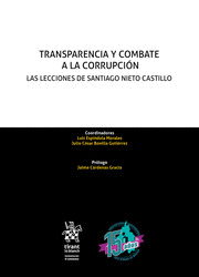 TRANSPARENCIA Y COMBATE A LA CORRUPCIÓN. LAS LECCIONES DE SANTIAGO NIETO CASTILLO