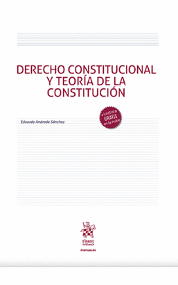 DERECHO CONSTITUCIONAL Y TEORÍA DE LA CONSTITUCIÓN