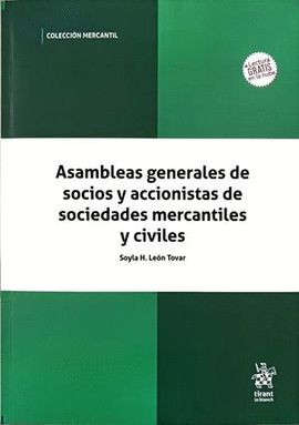 ASAMBLEAS GENERALES DE SOCIOS Y ACCIONISTAS DE LAS SOCIEDADES MERCANTILES Y CIVILES