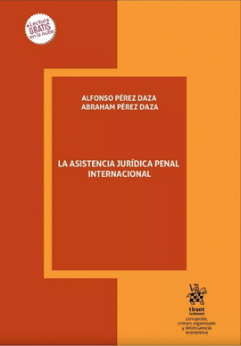 LA ASISTENCIA JURÍDICA PENAL INTERNACIONAL