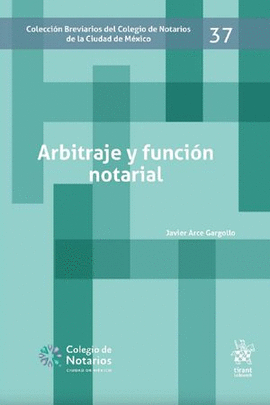 ARBITRAJE Y FUNCIÓN NOTARIAL BREVIARIO 37