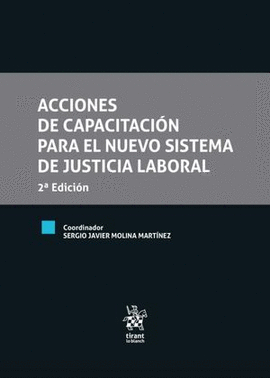 ACCIONES DE CAPACITACIÓN PARA EL NUEVO SISTEMA DE JUSTICIA LABORAL