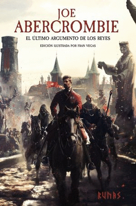 EL ÚLTIMO ARGUMENTO DE LOS REYES (EDICIÓN ILUSTRAD