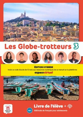 LES GLOBE-TROTTEURS 3. HYBRIDE. LIVRE DE L ELEVE