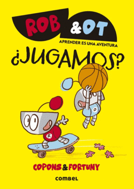 ¿JUGAMOS? ROB&OT VOL. 4