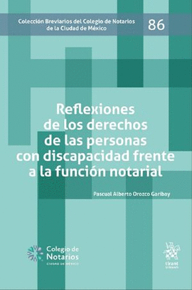REFLEXIONES DE LOS DERECHOS DE LAS PERSONAS CON DISCAPACIDAD FRENTE A LA FUNCIÓN NOTARIAL