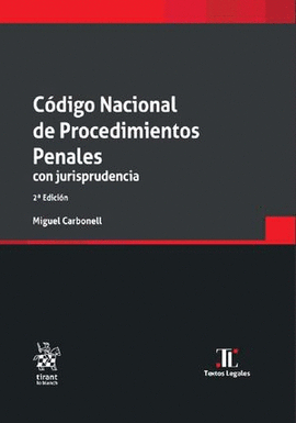 CÓDIGO NACIONAL DE PROCEDIMIENTOS PENALES CON JURISPRUDENCIA 2ª EDICIÓN 202