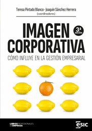 IMAGEN CORPORATIVA: CÓMO INFLUYE EN LA GESTIÓN EMPRESARIA