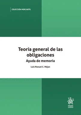 TEORÍA GENERAL DE LAS OBLIGACIONES. AYUDA DE MEMORIA