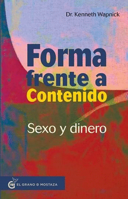 FORMA FRENTE A CONTENIDO SEXO Y DINERO