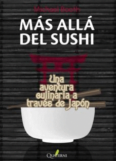 MAS ALLA DEL SUSHI: UNA AVENTURA CULINARIA A TRAVES DE JAPON