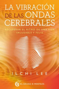 LA VIBRACION DE LA SONDAS CEREBRALES