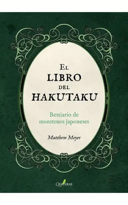 EL LIBRO DEL HAKUTAKU, BESTIARIO DE MONSTRUOS JAPONESES