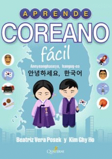 APRENDE COREANO FACIL. ANNYEONGHASEYO, HANGUG-EO