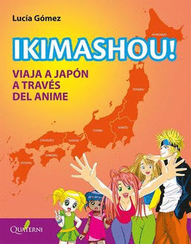 IKIMASHOU! VIAJA A JAPÓN A TRAVÉS DEL ANIME