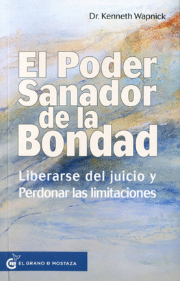 EL PODER SANADOR DE LA BONDAD