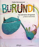 BURUNDI. DE EXTRAÑOS DRAGONES Y FALSOS METEORITOS