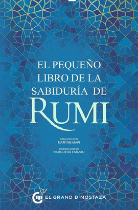 EL PEQUEÑO LIBRO DE LA SABIDURÍA DE RUMI