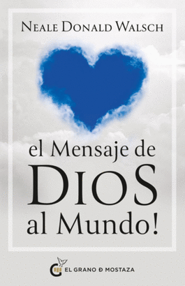 EL MENSAJE DE DIOS AL MUNDO!