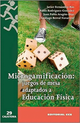 MICROGAMIFICACION. JUEGOS DE MESA ADAPTADOS A EDUCACIÓN FÍSICA
