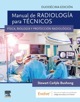MANUAL DE RADIOLOGÍA PARA TÉCNICOS (12ª ED.)