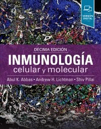 INMUNOLOGÍA CELULAR Y MOLECULAR 10 EDIC.