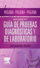 MOSBY. GUÍA DE PRUEBAS DIAGNÓSTICAS Y DE LABORATORIO